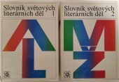 kniha Slovník světových literárních děl 1. a 2. díl (2 svazky), Odeon 1988