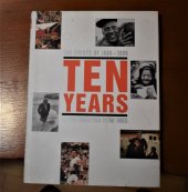 kniha Ten years the events of 1989-1999 as photographed by MF Dnes, Argo 1999