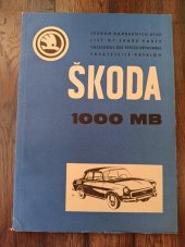 kniha Seznam náhradních dílů Škoda 1000 MB, Motokov 1967