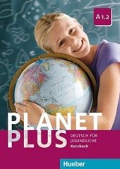 kniha Planet Plus A1.2 Kursbuch, Hueber 2016