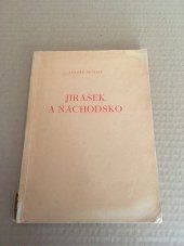 kniha Jirásek a Náchodsko, Kraj. nakl. KNV 1952