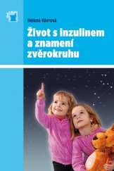 kniha Život s inzulinem a znamení zvěrokruhu, Mladá fronta 2015