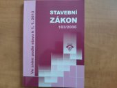 kniha Stavební zákon úplné znění podle stavu k 1.1.2013, ČKAIT 2012