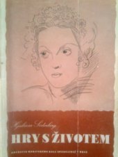kniha Hry s životem román, Družstvo Moravského kola spisovatelů 1948