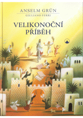 kniha Velikonoční příběh, Karmelitánské nakladatelství 2019