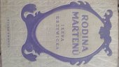 kniha Rodina Martenů, Mladá fronta 1953