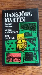 kniha Bomba v opere  Hra bez troch, Zelená  kniznica 1982