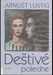 kniha Deštivé poledne povídky, Adonai 2002