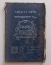kniha Obsluha a údržba Trabant 601  Udržovací příručka pro osobní automobil Trabant 601, Fachbuchverlag 1972