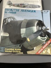 kniha TBM/TBF Avenger in detail Airworthy aircraft in private collections world-wide, RAK 1998