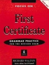 kniha Focus on First Certificate Grammar Practice with key, Longman 1997