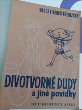 kniha Divotvorné dudy a jiné povídky, Státní nakladatelství 1947