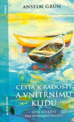 kniha Cesta k radosti a vnitřnímu klidu: Co je důležité pro spokojené soužití, Alpha book 2025