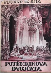 kniha Potěmkinova dvojčata Veselý román z dob carevny Kateřiny II., Maják, nakladatelské, vydavatelské a tiskařské družstvo Svazu národní revoluce 1946