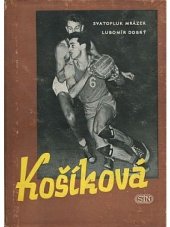 kniha Košíková, Sportovní a turistické nakladatelství 1955