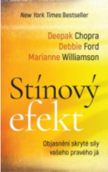 kniha Stínový efekt Objasnění skryté síly vašeho pravého já, HarperCollins 2021