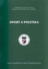 kniha Sport a politika, Univerzita Karlova, Fakulta tělesné výchovy a sportu 2010