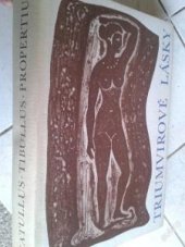 kniha Triumvirové lásky, Státní nakladatelství krásné literatury a umění 1964