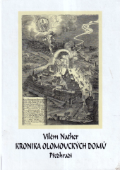 kniha Kronika olomouckých domů Předhradí, Danal 1999