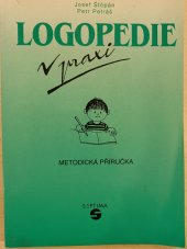 kniha Logopedie v praxi metodická příručka, Septima 1995