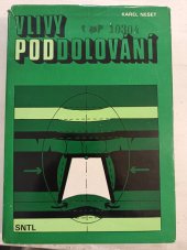 kniha Vlivy poddolování důlní měřictví IV : vysokošk. příručka pro hornickogeolog. fak. vys. škol techn., SNTL 1984