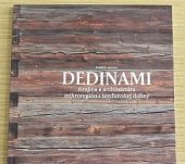 kniha DEDINAMI. Krajina a architektúra mikroregiónu terchovskej doliny, Združenie obcí Mikroregión Terchovská dolina 2015