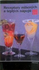 kniha Receptury míšených a teplých nápojů, Merkur 1992