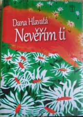 kniha Nevěřím ti, Naše vojsko 2017