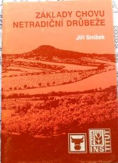 kniha Základy chovu netradiční drůbeže, Institut výchovy a vzdělávání Ministerstva zemědělství ČR 1999