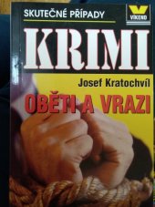 kniha Oběti a vrazi skutečné kriminální případy, Víkend  2010