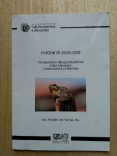 kniha Cvičení ze zoologie I. systematický přehled živočichů a zoologická literatura, Jan Farkač 2004