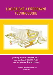 kniha Logistické a přepravní technologie, Tribun EU 2014