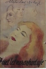 kniha Deset let nerozhoduje román, L. Mazáč 1941