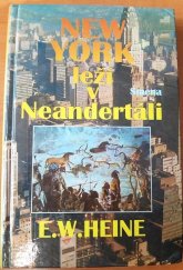 kniha New York leží v Neandertáli, Smena 1995