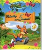 kniha Pohádky na 5 minut, O-Press 1999