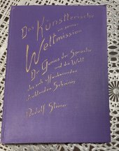 kniha Das Künstlerische in seiner Weltmission. Der Genius der Sprache, Philosophisch Anthroposophischer Verlag am Goetheanum Dornach 1938