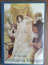 kniha Královna Margot. Díl první [a druhý], Borský a Šulc 1926
