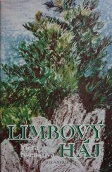 kniha Limbový háj, Melantrich 1979