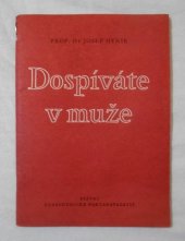 kniha Dospíváte v muže, SZdN 1956