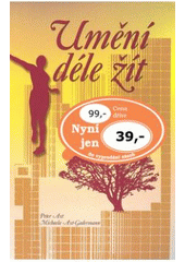 kniha Umění déle žít, Ottovo nakladatelství 2008