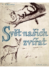 kniha Svět našich zvířat, Alois Hynek 1948