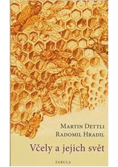 kniha Včely a jejich svět, Fabula 2011