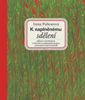 kniha K naplněnému sdělení Sdělnost a věrohodnost v mluvním a osobnostním projevu současných českých kazatelů, Brkola 2015