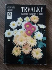 kniha Trvalky ozdoba zahrady a bytu, Květ 1991