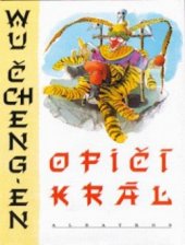 kniha Opičí král vyprávění o putování na západ, Albatros 1997