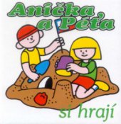 kniha Anička a Péťa si hrají, Fragment 2000