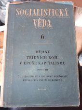 kniha Dějiny třídních bojů v epoše kapitalismu. 1. díl, - Od nizozemské a anglické buržoasní revoluce k Pařížské komuně, Rovnost 1950
