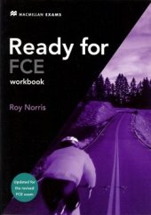 kniha Ready for FCE new edition Workbook without key , Macmillan 2008