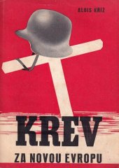 kniha Krev za novou Evropu, s.n. 1940