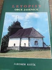 kniha Letopisy obce Jasenice, Jiří Jeřábek 2003